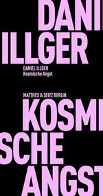 Kosmische Angst (Fröhliche Wissenschaft) Cover des Buches Kosmische Angst (Fröhliche Wissenschaft) (ISBN: 9783751805223)