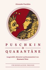 Puschkin in Quarantäne Cover des Buches Puschkin in Quarantäne (ISBN: 9783751806190)