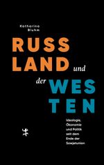 Russland und der Westen Cover des Buches Russland und der Westen (ISBN: 9783751820066)