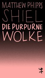 Die purpurne Wolke Cover des Buches Die purpurne Wolke (ISBN: 9783751845335)