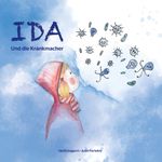 Ida und die Krankmacher Cover des Buches Ida und die Krankmacher (ISBN: 9783751904964)