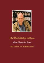 Mein Name ist Futzi Cover des Buches Mein Name ist Futzi (ISBN: 9783751905404)