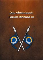 Die Ahnentafel Forum Richard III Cover des Buches Die Ahnentafel Forum Richard III (ISBN: 9783751905510)