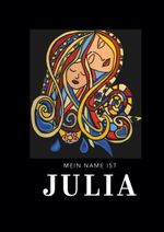 Mein Name ist Julia Cover des Buches Mein Name ist Julia (ISBN: 9783751906821)