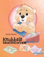 Knubbels Geschichten Cover des Buches Knubbels Geschichten (ISBN: 9783751915335)