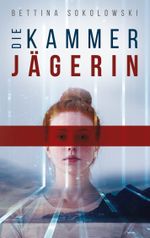 Die Kammerjägerin Cover des Buches Die Kammerjägerin (ISBN: 9783751915366)