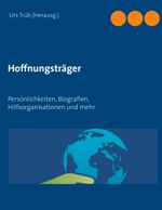 Hoffnungsträger Cover des Buches Hoffnungsträger (ISBN: 9783751918114)