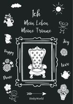 Ich - Mein Leben - Meine Träume Cover des Buches Ich - Mein Leben - Meine Träume (ISBN: 9783751919180)