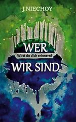 Wer wir sind Cover des Buches Wer wir sind (ISBN: 9783751922487)