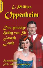 Das grausige Hobby von Sir Joseph Londe Cover des Buches Das grausige Hobby von Sir Joseph Londe (ISBN: 9783751923248)