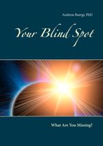 Your Blind Spot Cover des Buches Your Blind Spot (ISBN: 9783751923569)