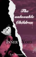 The unlovable children Cover des Buches The unlovable children (ISBN: 9783751924375)