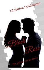 Black Rose Cover des Buches Black Rose (ISBN: 9783751932097)