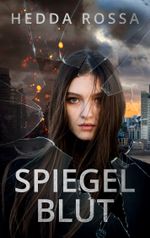 Spiegelblut Cover des Buches Spiegelblut (ISBN: 9783751948548)