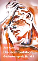 Die Konfrontation Cover des Buches Die Konfrontation (ISBN: 9783751948692)