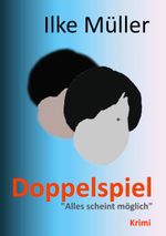 Doppelspiel Cover des Buches Doppelspiel (ISBN: 9783751948975)