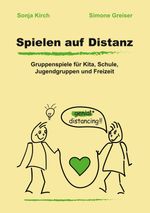 Spielen auf Distanz Cover des Buches Spielen auf Distanz (ISBN: 9783751950565)