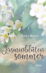 Jasminblütensommer Cover des Buches Jasminblütensommer (ISBN: 9783751951081)