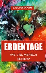 Erdentage Cover des Buches Erdentage (ISBN: 9783751951616)