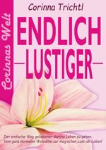Endlich lustiger Cover des Buches Endlich lustiger (ISBN: 9783751954518)