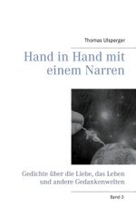 Hand in Hand mit einem Narren Cover des Buches Hand in Hand mit einem Narren (ISBN: 9783751955904)