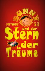 Sunny und der Stern der Träume Cover des Buches Sunny und der Stern der Träume (ISBN: 9783751958950)