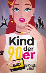 Kind der 90er Cover des Buches Kind der 90er (ISBN: 9783751969154)