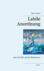 Labile Anordnung Cover des Buches Labile Anordnung (ISBN: 9783751969802)