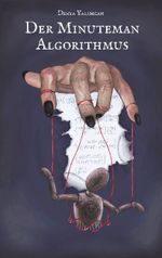Der Minuteman-Algorithmus Cover des Buches Der Minuteman-Algorithmus (ISBN: 9783751979023)