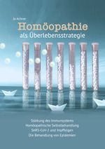 Homöopathie als Überlebensstrategie Cover des Buches Homöopathie als Überlebensstrategie (ISBN: 9783751979108)