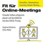 Fit für Online-Meetings Cover des Buches Fit für Online-Meetings (ISBN: 9783751981521)