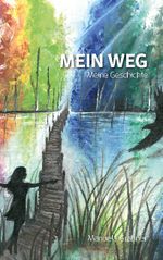 Mein Weg Cover des Buches Mein Weg (ISBN: 9783751983501)