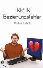 Error: Beziehungsfehler Cover des Buches Error: Beziehungsfehler (ISBN: 9783751993449)
