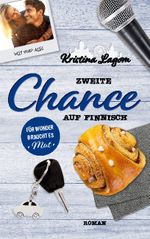 Zweite Chance auf Finnisch - Für Wunder braucht es Mut Cover des Buches Zweite Chance auf Finnisch - Für Wunder braucht es Mut (ISBN: 9783751997485)