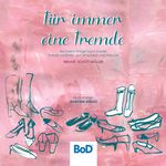 Für immer eine Fremde Cover des Buches Für immer eine Fremde (ISBN: 9783751997782)