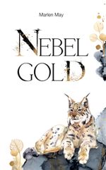 Nebelgold Cover des Buches Nebelgold (ISBN: 9783751998918)