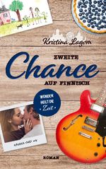 Zweite Chance auf Finnisch - Wunden heilt die Zeit Cover des Buches Zweite Chance auf Finnisch - Wunden heilt die Zeit (ISBN: 9783751999076)