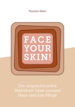 Face Your Skin Cover des Buches Face Your Skin (ISBN: 9783751999199)