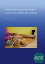 Monochrome Saiteninstrumente in ambulanten und klinischen Settings Cover des Buches Monochrome Saiteninstrumente in ambulanten und klinischen Settings (ISBN: 9783752007206)