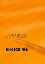 Reflexionen Cover des Buches Reflexionen (ISBN: 9783752603866)