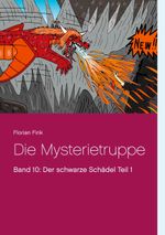 Die Mysterietruppe Cover des Buches Die Mysterietruppe (ISBN: 9783752604221)