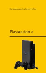 Playstation 2 Cover des Buches Playstation 2 (ISBN: 9783752605051)