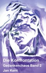 Die Konfrontation Cover des Buches Die Konfrontation (ISBN: 9783752605426)