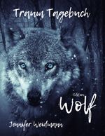 Traum-Tagebuch Cover des Buches Traum-Tagebuch (ISBN: 9783752605662)