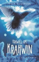 Krawall um Krahwin Cover des Buches Krawall um Krahwin (ISBN: 9783752611373)