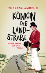 Königin der Landstraße Cover des Buches Königin der Landstraße (ISBN: 9783752622539)