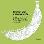 Hinter der Bananentür Cover des Buches Hinter der Bananentür (ISBN: 9783752630213)