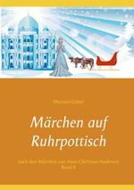 Märchen auf Ruhrpottisch nach H. C. Andersen Cover des Buches Märchen auf Ruhrpottisch nach H. C. Andersen (ISBN: 9783752638783)
