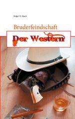 Bruderfeindschaft Cover des Buches Bruderfeindschaft (ISBN: 9783752638813)