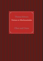 Notizen in Mischzuständen Cover des Buches Notizen in Mischzuständen (ISBN: 9783752639742)